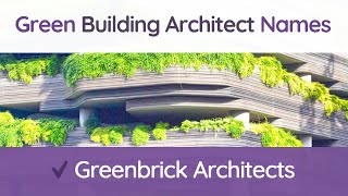 Great Green Building Architect Firm Names