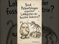 Paläontologen: Lobbyisten der Fossilindustrie? #shorts #augenringe #sarkasmus #schlechtelaune