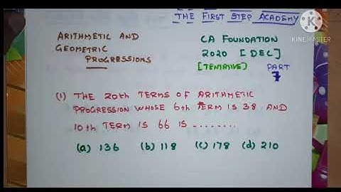 Arithmetic and Geometric Progressions | Solved Problems | Business Mathematics | 2020.