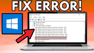 fix unknown usb device device descriptor request failed windows 10 & 11