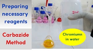 Carbazide Method: Preparation of necessary reagents - measurement of Chromium in water