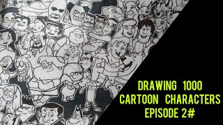 DRAWING 1000 WORLD FAMOUS CARTOON CHARACTERS OF ALL TIME (EPISODE 2#)!!!!.