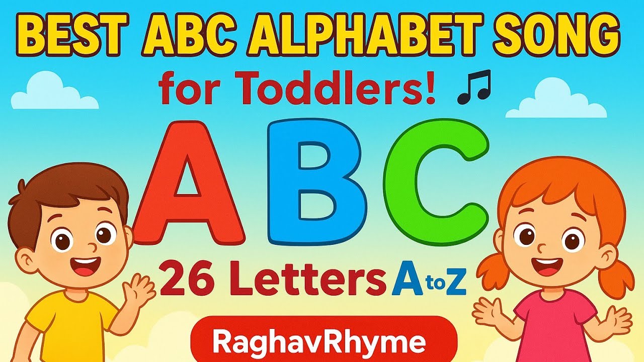 Best ABC Alphabet Song for Toddlers | ABCs Song | 26 Letters A to Z ...