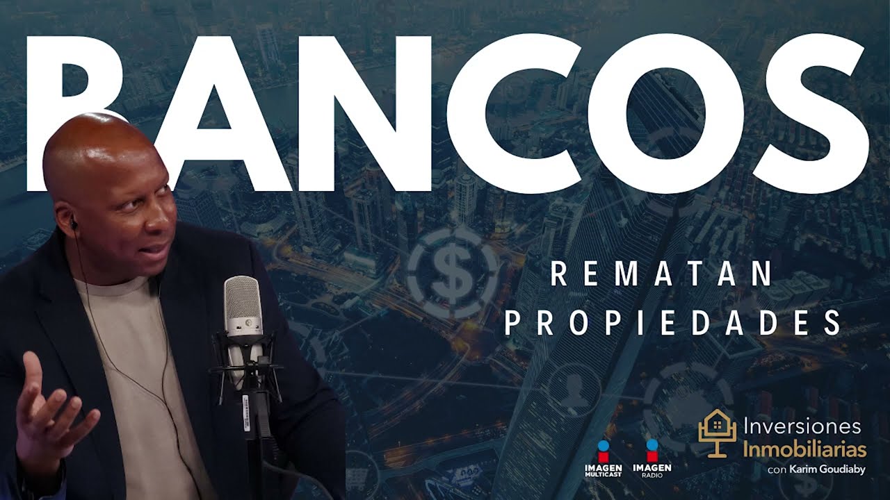 Bancos: ¿cómo aprovechar sus propiedades en venta?