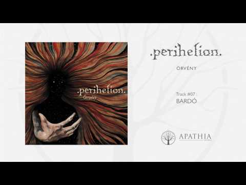 Perihelion "Bardó" (Official Audio - 2017, Apathia Records)
