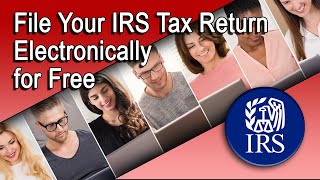 File Your IRS Tax Return Electronically for Free