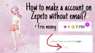 HOW TO MAKE AN ACCOUNT ON ZEPETO WITHOUT EMAIL OR PHONE NUMBER NEEDED