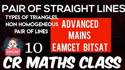 PAIR OF STRAIGHT LINES (Shortcut method)Part 10//Advanced,Mains/Eamcet,Bitsat// CBSE//CR MATHS CLASS