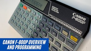 Canon F-800P Calculator Overview and Programming / Canon F-800P 電卓の概要とプログラミング