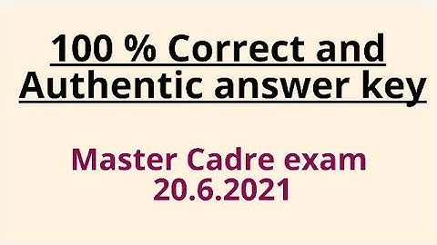 Answer key of master cadre exam science 20.6.2021