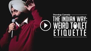 Indian Toilet Etiquette-Stand Up Comedy|Vikramjit Singh