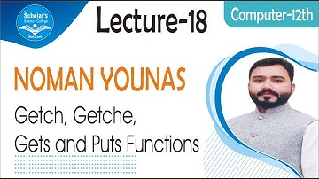 Getch, Getche, Gets and Puts Functions | Lecture-18 | Computer - HSSC-II