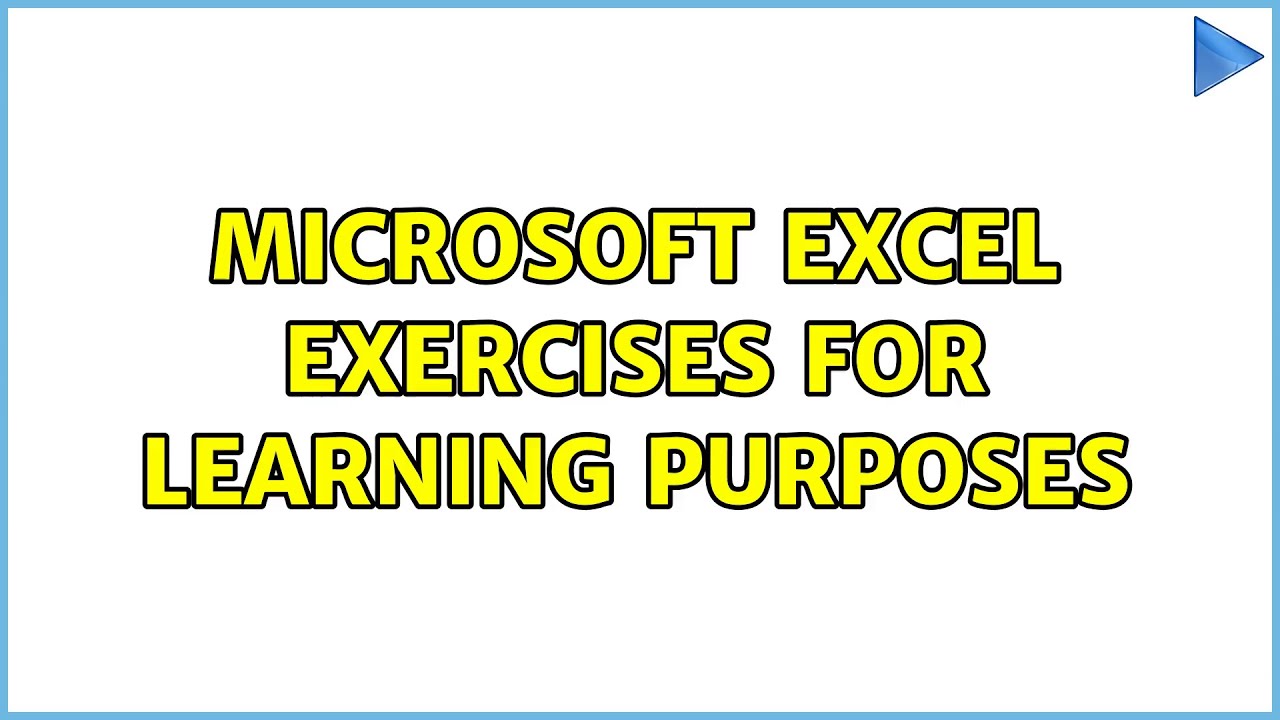 Microsoft Excel Exercises For Learning Purposes YouTube Microsoft Excel Exercises For Learning Purposes YouTube