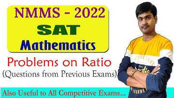 NMMS - 2022 I SAT - Maths I Problems on Ratio I Also useful to other competitive Exams I Ramesh Sir