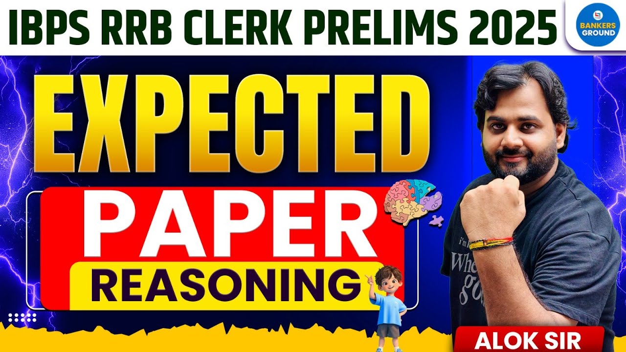 IBPS RRB Clerk Prelims 2025 | Reasoning Expected Paper | अलोक सर | Most ...