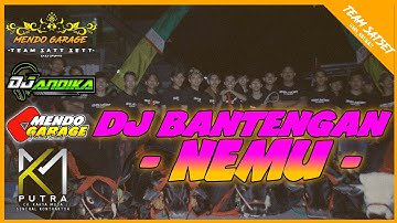 DJ BANTENGAN!!! ( NEMU ) JINGGEL MENDO GARAGE REMIXER BY DJ ANDIKA.