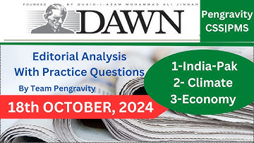 DAWN Editorial ANALYSIS |18th,October 2024| Pengravity CSS|PMS #CSS #PMS #PCS #FPSC #PPSC