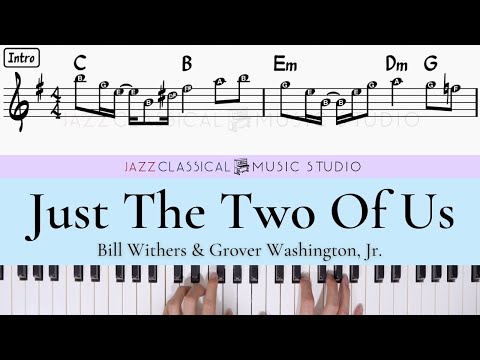 Just The Two Of Us - Bill Withers | Piano Tutorial (EASY) | WITH Music Sheet | JCMS