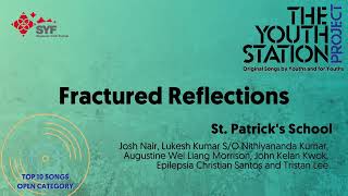 Fractured Reflections [St Patrick's School]