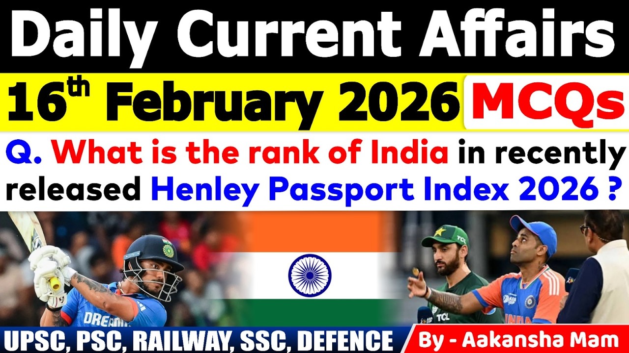 16th February 2026 Current Affairs 🔥| Daily MCQs | Today’s Most ...
