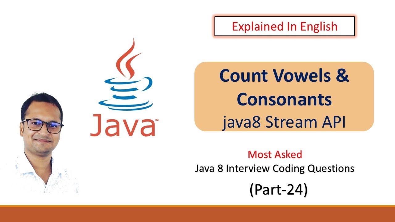 Count Vowel & Consonant #java8 #streamapi #codinginterviewquestions ...