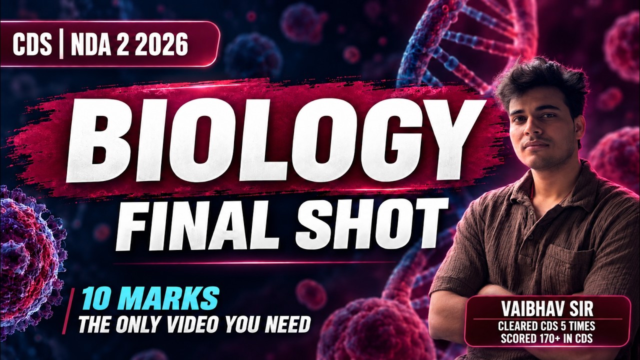 CDS Biology | NDA Biology One Shot