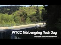 Official WTCC Nürburgring Nordschleife Test Day