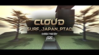CS:S Surf | Cloud's Miniclip by BReeZ