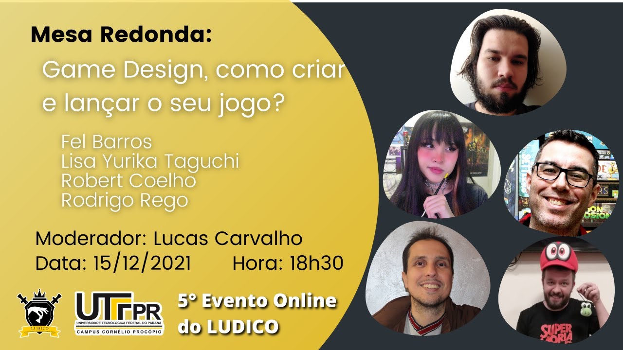 Mesa Redonda: Game Design, como criar e lançar o seu jogo?