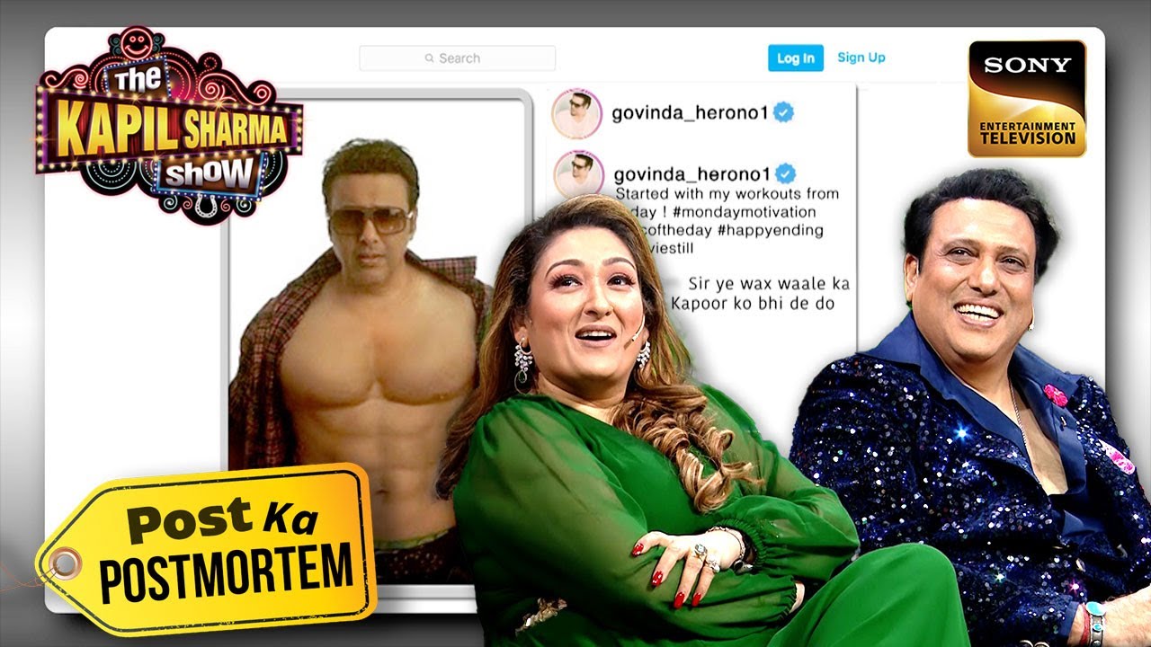 Govinda के Fan ने उधार पर माँगी 2 दिन के लिए उनकी Body | The Kapil Sharma Show 2| Post Ka Postmortem