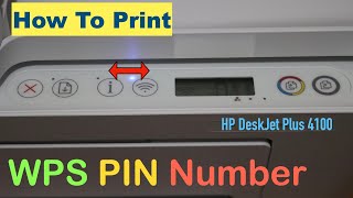 HP DeskJet Plus 4100 WPS PIN Number !