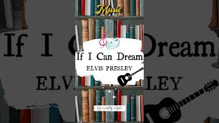 IF I CAN DREAM - ELVIS PRESLEY 🎧🎶 [remix] #ElvisPresley #vintageplaylist #retro #oldiesmusic #best50