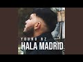 Hala Madrid 