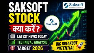 Saksoft stock क्या करें? | Saksoft Share Latest News Today , Saksoft Share Technical Target 2026