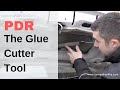 Paintless Dent Removal Specialised Tools: The PDR Glue Cutter