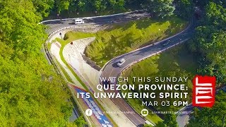 QUEZON PROVINCE: ITS UNWAVERING SPIRIT (ONLINE DEBUT TEASER 2) | Living Asia Channel (HD