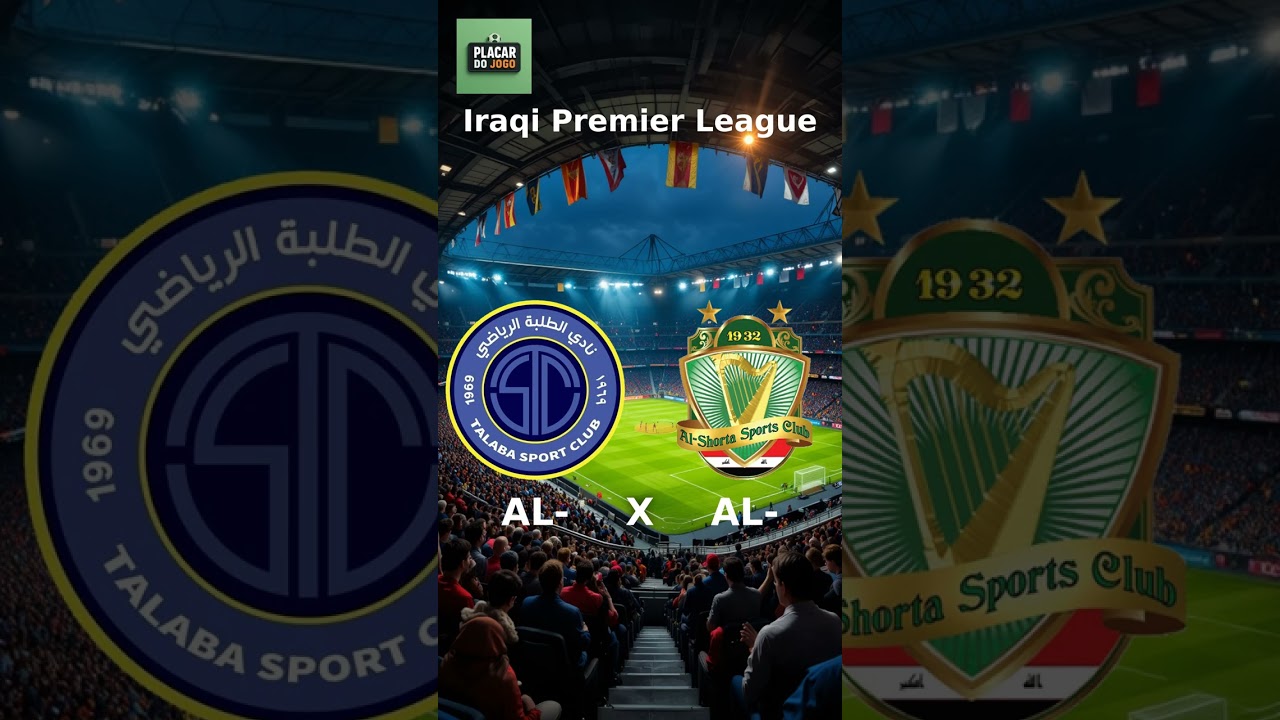Al-Talaba 1 X 0 Al-Shorta - Finalizado - Iraqi Premier League 2025 PLACAR AO VIVO!