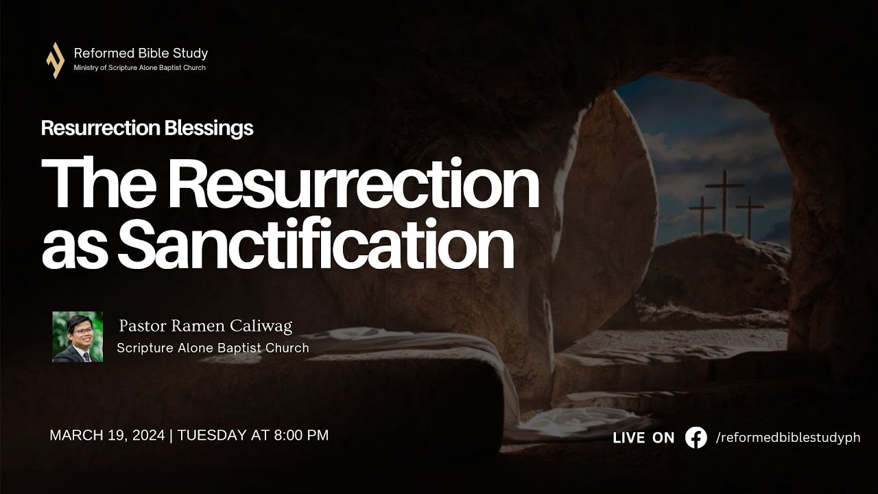 The Resurrection as Sanctification