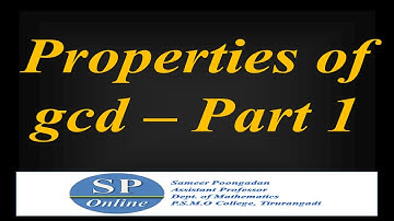 S1 B.Sc; Number Theory; Lecture 11-Properties of gcd-Part 1