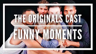 The Originals Cast || Funny Moments