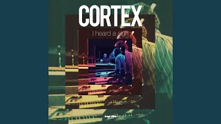 Bring My Bonnie Back - Cortex