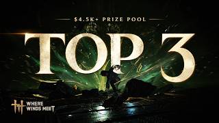 My Full Tournament Run to Place Top 3 | Where Winds Meet