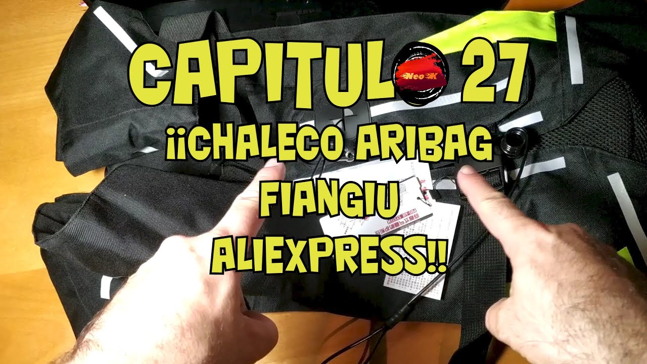 CAPITULO 27 ¡¡CHALECO AIRBAG FIANGIU ALIEXPRESS!!