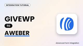 Full GiveWP to AWeber Integration Tutorial | AFI Update