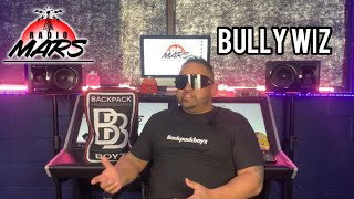 Bully Wiz interview on his start with Backpack Boyz [Part 3]