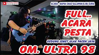 Download lagu FULL ALBUM PESTA OM ULTRA 98 // ULAK PACH // LAWANG WETAN