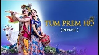 Tum Prem Ho | Reprise | Lyrical | Radha Krishn | MOhit lalwani