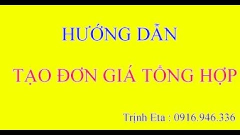 Cách tính đơn giá tổng hợp trong dự toán năm 2024