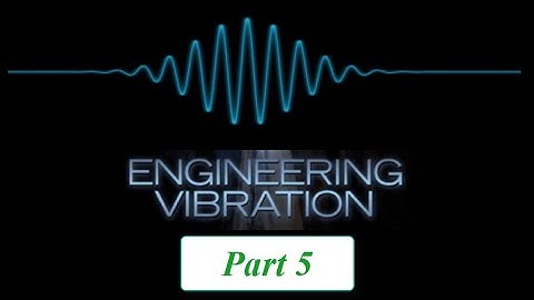 Engineering vibration mcqs (Part 5)