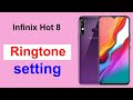 Infinix hot 8 me ringtone kaise set kare - Infinix hot 8 ringtone setting